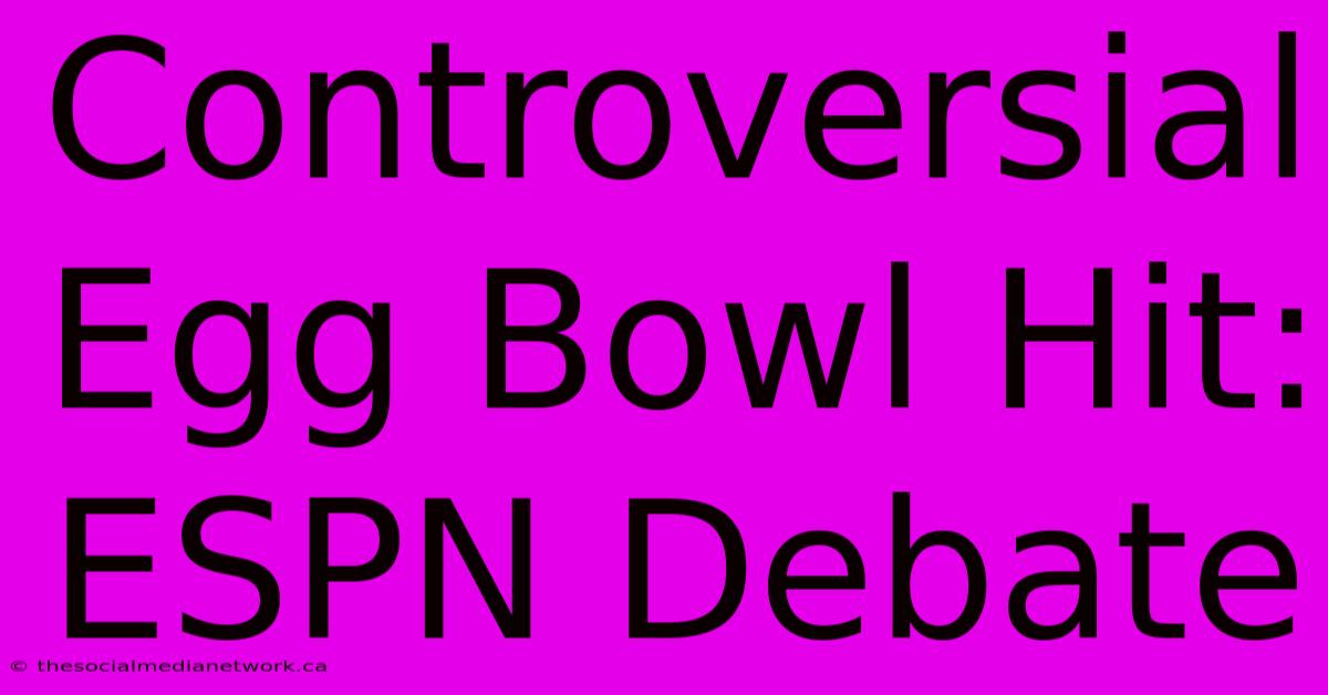 Controversial Egg Bowl Hit: ESPN Debate