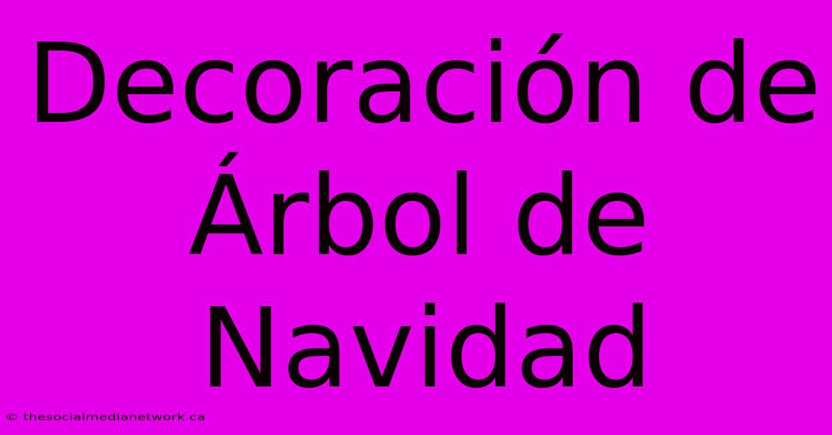 Decoración De Árbol De Navidad