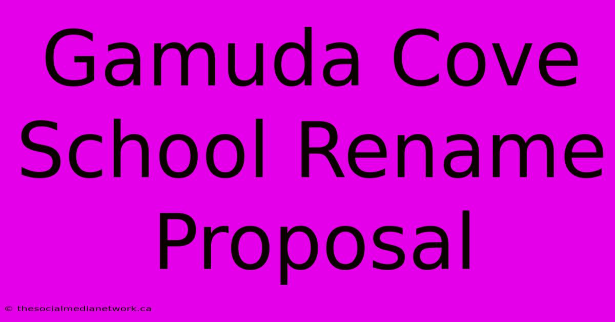 Gamuda Cove School Rename Proposal