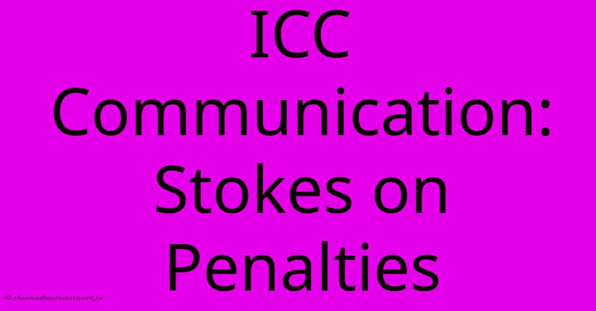 ICC Communication: Stokes On Penalties ICC Communication: Stokes On Penalties