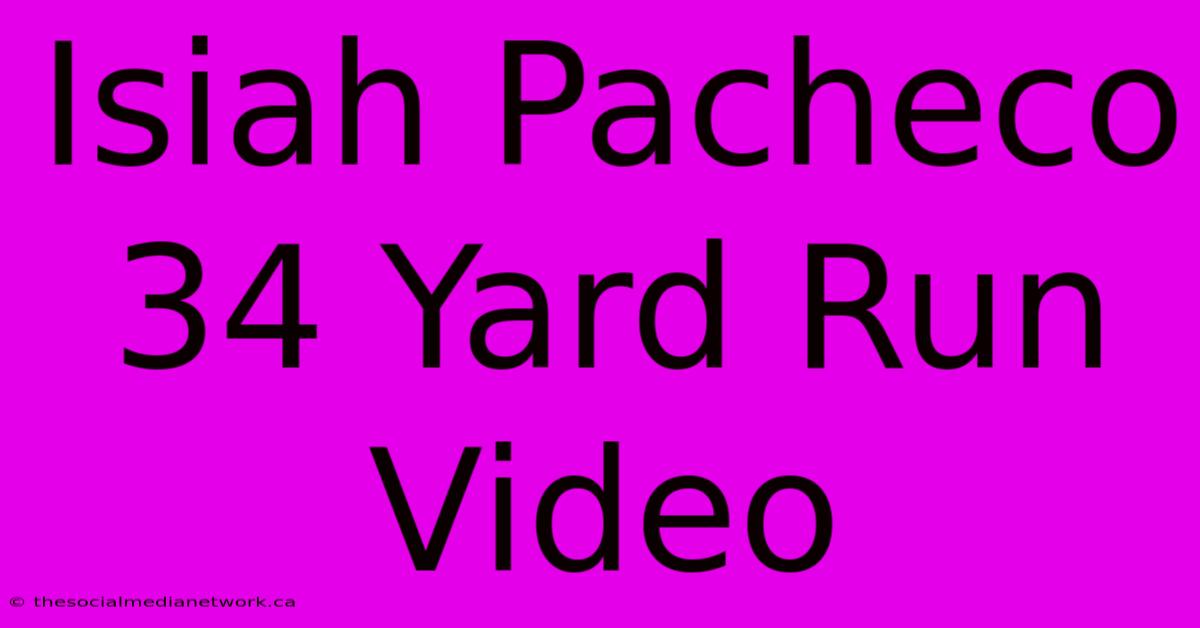 Isiah Pacheco 34 Yard Run Video