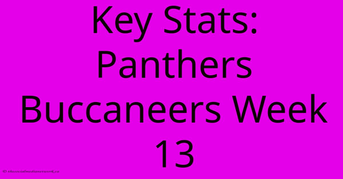 Key Stats: Panthers Buccaneers Week 13