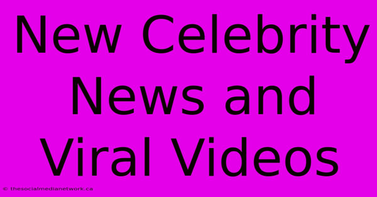 New Celebrity News And Viral Videos